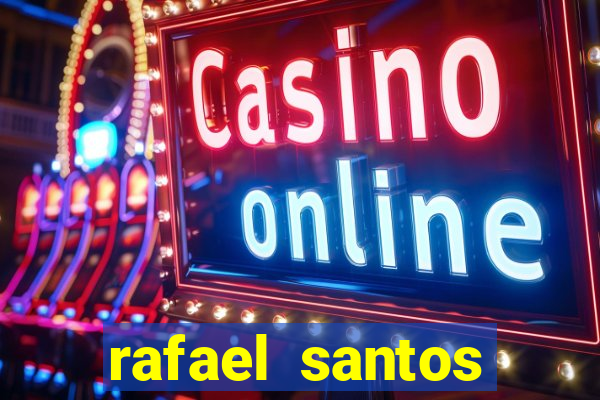 rafael santos uniduni t